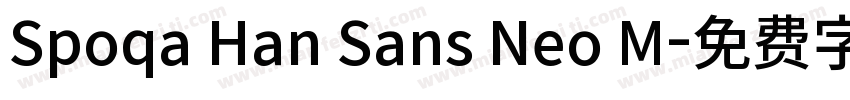 Spoqa Han Sans Neo M字体转换